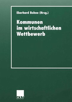 Kommunen im wirtschaftlichen Wettbewerb (eBook, PDF) - Bohne, Eberhard