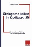 Ökologische Risiken im Kreditgeschäft (eBook, PDF) Ökologische Risiken im Kreditgeschäft (eBook, PDF)