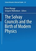 The Solvay Councils and the Birth of Modern Physics (eBook, PDF)