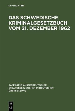 Das schwedische Kriminalgesetzbuch vom 21. Dezember 1962 (eBook, PDF)