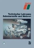 Technischer Lehrgang Schmierstoffe und Motoren (eBook, PDF)