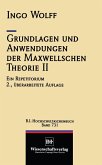 Grundlagen und Anwendungen der Maxwellschen Theorie II (eBook, PDF)