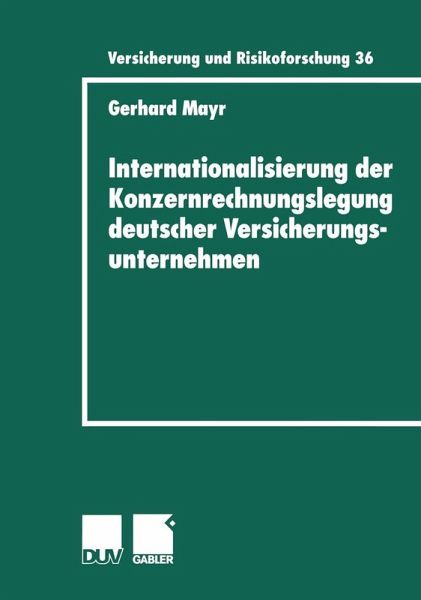 Internationalisierung der Konzernrechnungslegung deutscher Versicherungsunternehmen (eBook, PDF)
