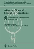 Aktueller Stand der klinischen Anaesthesie (eBook, PDF)