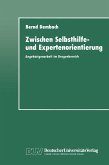 Zwischen Selbsthilfe- und Expertenorientierung (eBook, PDF)