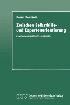 Zwischen Selbsthilfe- und Expertenorientierung (eBook, PDF) - Dembach, Bernd