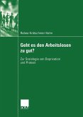 Geht es den Arbeitslosen zu gut? (eBook, PDF)
