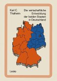 Die wirtschaftliche Entwicklung der beiden Staaten in Deutschland (eBook, PDF)
