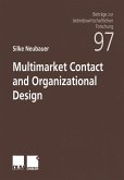 Multimarket Contact and Organizational Design (eBook, PDF)