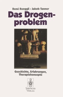 Das Drogenproblem (eBook, PDF) - Renggli, Rene; Tanner, Jakob