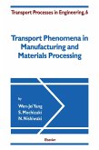 Transport Phenomena in Manufacturing and Materials Processing (eBook, PDF)