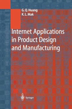 Internet Applications in Product Design and Manufacturing (eBook, PDF) - Huang, George Q.; Mak, K. L.