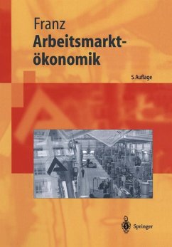 Arbeitsmarktökonomik (eBook, PDF) - Franz, Wolfgang