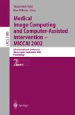Medical Image Computing and Computer-Assisted Intervention - MICCAI 2002 (eBook, PDF)