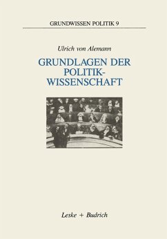 Grundlagen der Politikwissenschaft (eBook, PDF) - Alemann, Ulrich Von