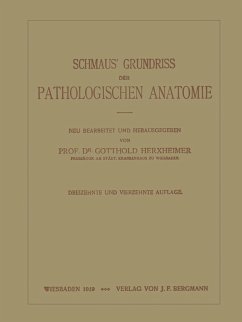 Schmaus' Grundriss der Pathologischen Anatomie (eBook, PDF) - Schmaus, Na; Herxheimer, Na