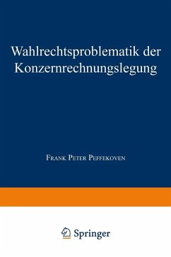 Wahlrechtsproblematik der Konzernrechnungslegung (eBook, PDF)