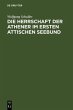 Die Herrschaft der Athener im Ersten... - Bild 1