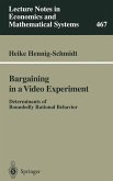 Bargaining in a Video Experiment (eBook, PDF)