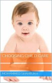 Choosing Child Care (eBook, ePUB) Choosing Child Care (eBook, ePUB)