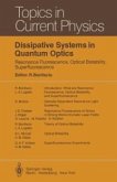 Dissipative Systems in Quantum Optics (eBook, PDF)