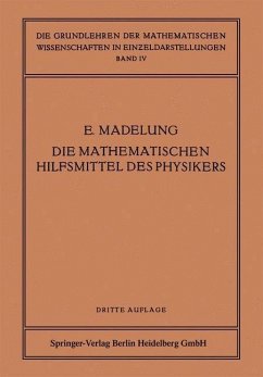 Die Mathematischen Hilfsmittel des Physikers (eBook, PDF) - Madelung, Erwin; Boehle, Na; Flügge, Na