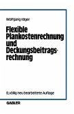 Flexible Plankostenrechnung und Deckungsbeitragsrechnung (eBook, PDF)