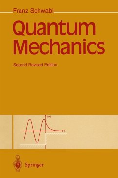 Quantum Mechanics (eBook, PDF) - Schwabl, Franz