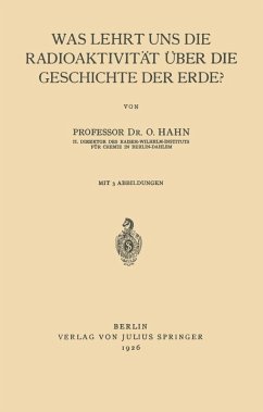 Was Lehrt uns die Radioaktivität über die Geschichte der Erde? (eBook, PDF) - Hahn, Otto