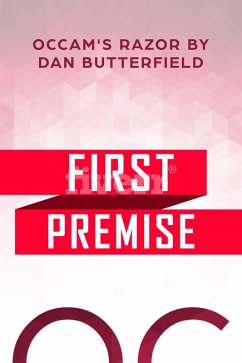 First Premise (eBook, ePUB) - Butterfield, Dan