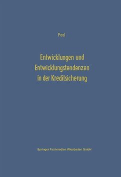 Entwicklungen und Entwicklungstendenzen in der Kreditsicherung (eBook, PDF) - Paal, Eberhard