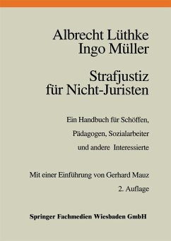 Strafjustiz für Nicht-Juristen (eBook, PDF) - Lüthke, Albrecht; Müller, Ingo