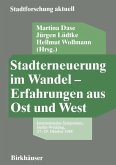 Stadterneuerung im Wandel - Erfahrungen aus Ost und West (eBook, PDF)