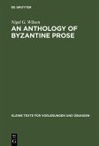 An Anthology of Byzantine Prose (eBook, PDF)