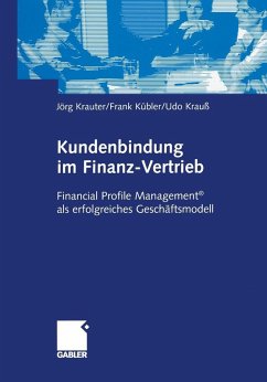 Kundenbindung im Finanz-Vertrieb (eBook, PDF) - Krauter, Jörg; Kübler, Frank; Krauß, Udo