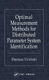 Optimal Measurement Methods for Distributed Parameter System Identification (eBook, PDF)