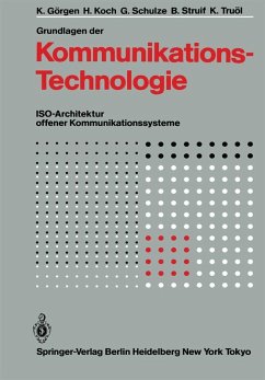 Grundlagen der Kommunikationstechnologie (eBook, PDF) - Görgen, K.; Koch, H.; Schulze, G.; Struif, B.; Truöl, K.