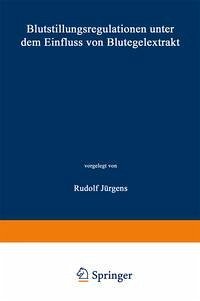 Cover Blutstillungsregulationen unter dem Einfluss von Blutegelextrakt (eBook, PDF)