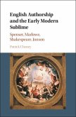 English Authorship and the Early Modern Sublime (eBook, PDF)