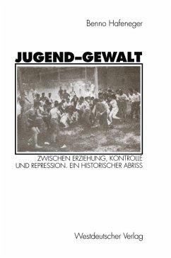 Jugend-Gewalt (eBook, PDF) - Hafeneger, Benno