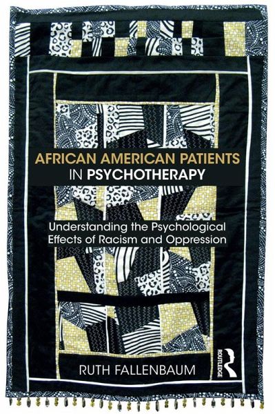 African American Patients in Psychotherapy (eBook, PDF) African American Patients in Psychotherapy (eBook, PDF)