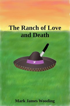 Cover The Ranch of Love and Death (eBook, ePUB)