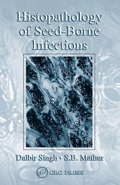Histopathology of Seed-Borne Infections (eBook, PDF)