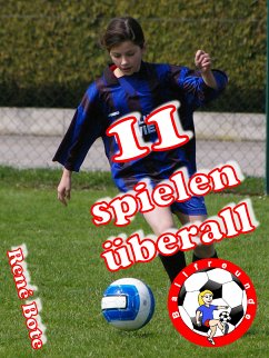 11 spielen überall (eBook, ePUB) - Bote, René