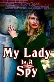 My Lady Is A Spy (eBook, ePUB)
