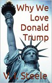 Why We Love Donald Trump (eBook, ePUB)
