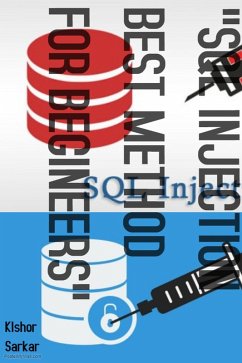 Cover Sql Injection Best Method for Begineers (eBook, ePUB)