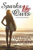 Sparks Like Ours (eBook, ePUB) Sparks Like Ours (eBook, ePUB)