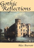 Gothic Reflections (eBook, ePUB) Gothic Reflections (eBook, ePUB)