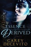 Essence Derived (eBook, ePUB)